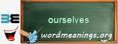 WordMeaning blackboard for ourselves